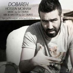 Hossein Mobham   –   Dobareh